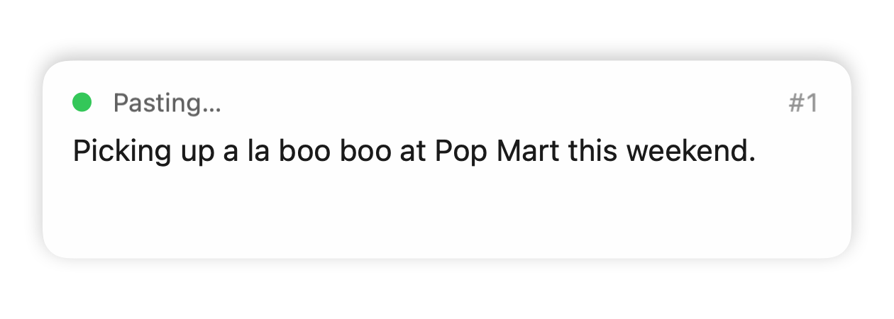hush·hush pasting panel showing the first dictation 'Picking up a la boo boo at Pop Mart this weekend.' — the speech model has never heard of Labubu so it fell back to a phonetic guess. No Smart Fix corrections yet.